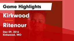 Kirkwood  vs Ritenour  Game Highlights - Dec 09, 2016
