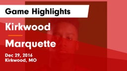 Kirkwood  vs Marquette  Game Highlights - Dec 29, 2016