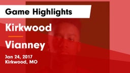 Kirkwood  vs Vianney  Game Highlights - Jan 24, 2017
