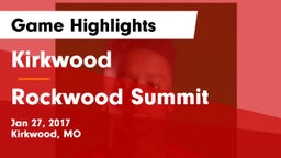 Kirkwood  vs Rockwood Summit  Game Highlights - Jan 27, 2017