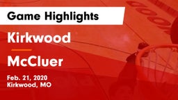 Kirkwood  vs McCluer  Game Highlights - Feb. 21, 2020
