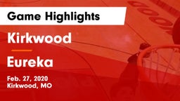 Kirkwood  vs Eureka  Game Highlights - Feb. 27, 2020