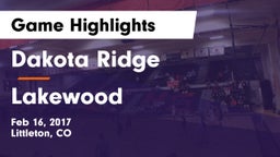 Dakota Ridge  vs Lakewood  Game Highlights - Feb 16, 2017