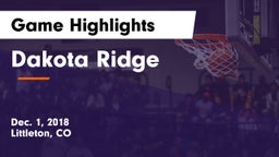 Dakota Ridge  Game Highlights - Dec. 1, 2018