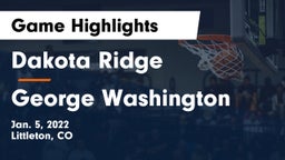 Dakota Ridge  vs George Washington  Game Highlights - Jan. 5, 2022