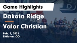 Dakota Ridge  vs Valor Christian  Game Highlights - Feb. 8, 2021