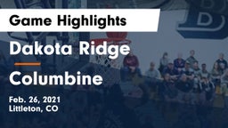 Dakota Ridge  vs Columbine  Game Highlights - Feb. 26, 2021