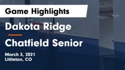 Dakota Ridge  vs Chatfield Senior  Game Highlights - March 3, 2021
