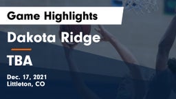 Dakota Ridge  vs TBA Game Highlights - Dec. 17, 2021