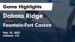 Dakota Ridge  vs Fountain-Fort Carson  Game Highlights - Feb. 23, 2022