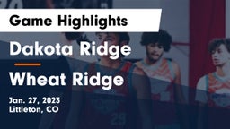Dakota Ridge  vs Wheat Ridge  Game Highlights - Jan. 27, 2023