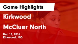 Kirkwood  vs McCluer North Game Highlights - Dec 13, 2016