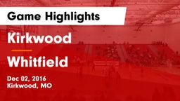 Kirkwood  vs Whitfield Game Highlights - Dec 02, 2016