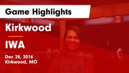 Kirkwood  vs IWA Game Highlights - Dec 28, 2016