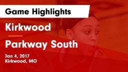 Kirkwood  vs Parkway South  Game Highlights - Jan 4, 2017