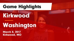 Kirkwood  vs Washington  Game Highlights - March 8, 2017