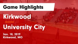 Kirkwood  vs University City  Game Highlights - Jan. 18, 2019