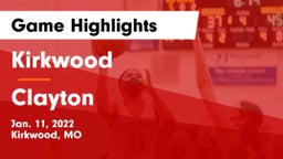 Kirkwood  vs Clayton  Game Highlights - Jan. 11, 2022