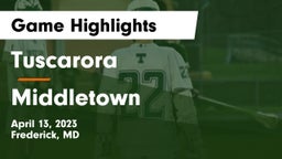 Tuscarora  vs Middletown Game Highlights - April 13, 2023