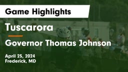 Tuscarora  vs Governor Thomas Johnson  Game Highlights - April 25, 2024
