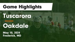 Tuscarora  vs Oakdale  Game Highlights - May 10, 2024