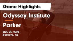 Odyssey Institute vs Parker  Game Highlights - Oct. 25, 2023