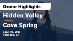 Hidden Valley  vs Cave Spring  Game Highlights - Sept. 26, 2023