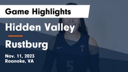 Hidden Valley  vs Rustburg  Game Highlights - Nov. 11, 2023