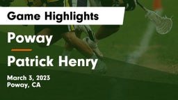 Poway  vs Patrick Henry  Game Highlights - March 3, 2023