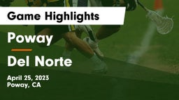 Poway  vs Del Norte  Game Highlights - April 25, 2023