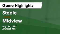 Steele  vs Midview  Game Highlights - Aug. 26, 2021