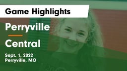 Perryville  vs Central  Game Highlights - Sept. 1, 2022