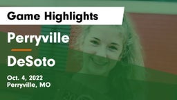Perryville  vs DeSoto  Game Highlights - Oct. 4, 2022