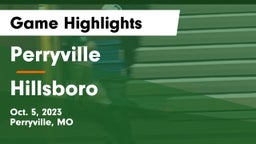 Perryville  vs Hillsboro  Game Highlights - Oct. 5, 2023