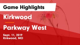 Kirkwood  vs Parkway West  Game Highlights - Sept. 11, 2019