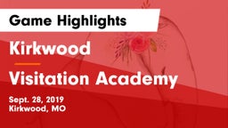Kirkwood  vs Visitation Academy  Game Highlights - Sept. 28, 2019