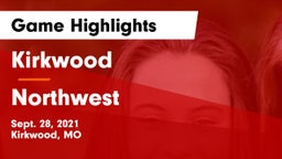 Kirkwood  vs Northwest  Game Highlights - Sept. 28, 2021