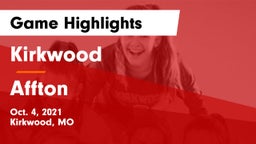 Kirkwood  vs Affton  Game Highlights - Oct. 4, 2021