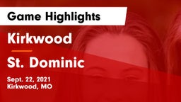 Kirkwood  vs St. Dominic  Game Highlights - Sept. 22, 2021