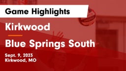 Kirkwood  vs Blue Springs South  Game Highlights - Sept. 9, 2023