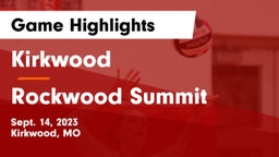 Kirkwood  vs Rockwood Summit  Game Highlights - Sept. 14, 2023