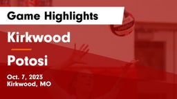 Kirkwood  vs Potosi  Game Highlights - Oct. 7, 2023