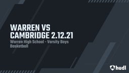 Warren basketball highlights WARREN VS CAMBRIDGE 2.12.21