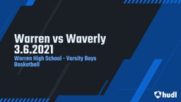 Warren basketball highlights Warren vs Waverly 3.6.2021