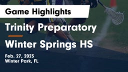 Trinity Preparatory  vs Winter Springs HS Game Highlights - Feb. 27, 2023