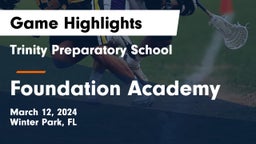 Trinity Preparatory School vs Foundation Academy  Game Highlights - March 12, 2024