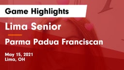 Lima Senior  vs Parma Padua Franciscan Game Highlights - May 15, 2021
