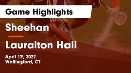 Sheehan  vs Lauralton Hall Game Highlights - April 12, 2022