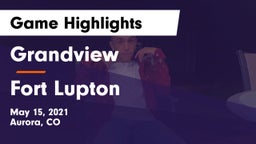 Grandview  vs Fort Lupton  Game Highlights - May 15, 2021