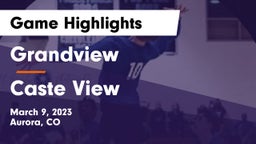Grandview  vs Caste View  Game Highlights - March 9, 2023